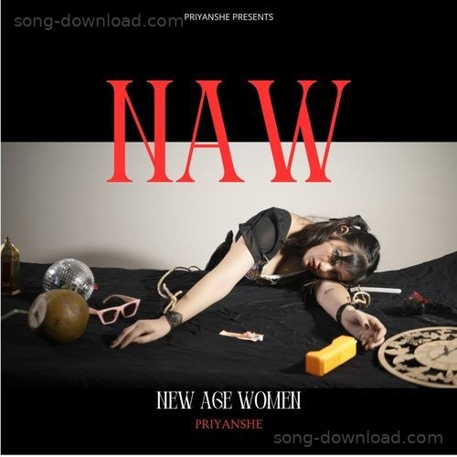 NAW Priyanshe MP3 Download
